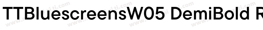 TTBluescreensW05 DemiBold Regular字体转换